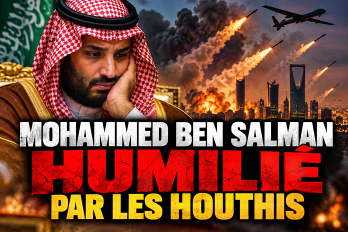 Mohammed ben Salmane humilié par les Houthis : le piège du Yémen Mohammed ben Salmane humilié par les Houthis : le piège du Yémen
